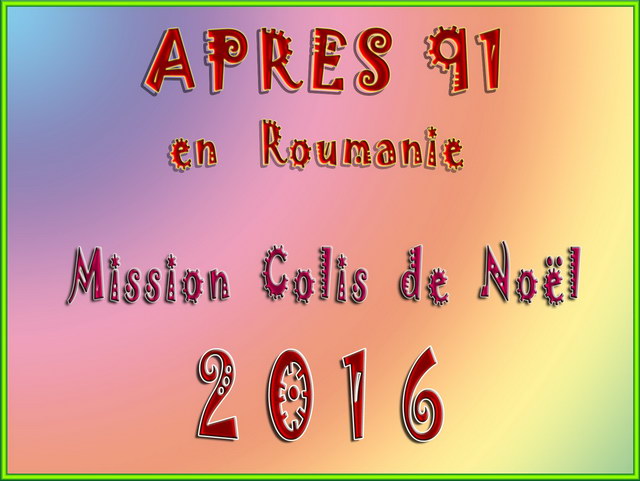 __/~~~~\__ Fin du diaporama sur la mission Colis de Nol 2016 __/~~~~\__